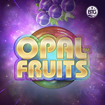 Bigtime : Opal Fruits - SMARTGAMING138