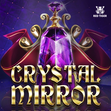 Redtiger : Crystal Mirror - SMARTGAMING138