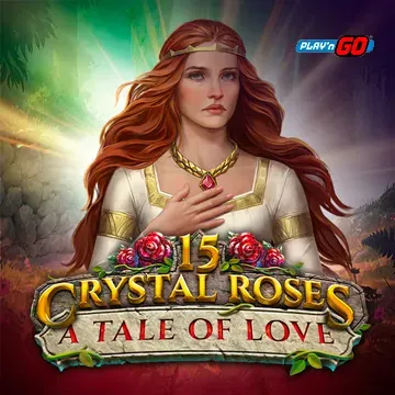 PlaynGo : 15 Crystal Roses: A Tale of Love - SMARTGAMING138