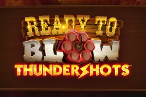 Ready to Blow Thundershots - SMARTGAMING138