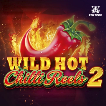 Redtiger : Wild Hot Chilli Reels 2 - SMARTGAMING138