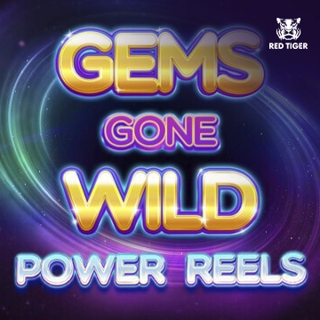 Redtiger : Gems Gone Wild Power Reels - SMARTGAMING138