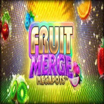Bigtime : Fruit Merge Megapots - SMARTGAMING138