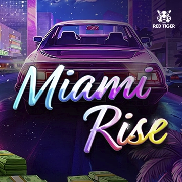 Redtiger : Miami Rise - SMARTGAMING138