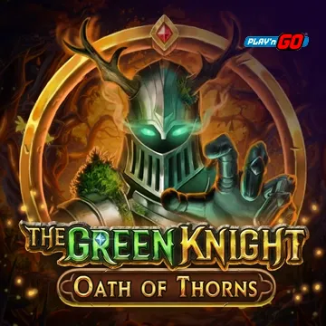 PlaynGo : The Green Knight Oath of Thorns - SMARTGAMING138